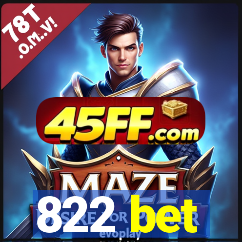 822 bet